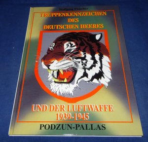 Truppenkennzeichen des deutschen Heeres und der Luftwaffe 1939-1945