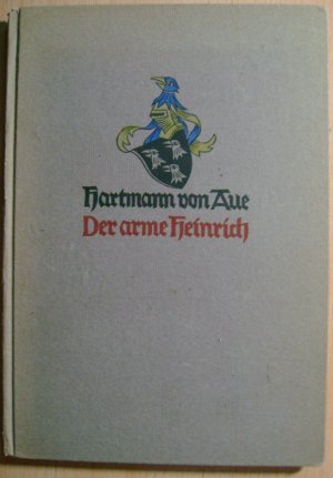 antiquarisches Buch – Hartmann von Aue / Wilhelm Grimm // Hartmann von Aue / Kurt Gärtner (Bearb – Der arme Heinrich // Dabei: Der arme Heinrich - Altdeutsche Textbibliothek Band Nr. 3