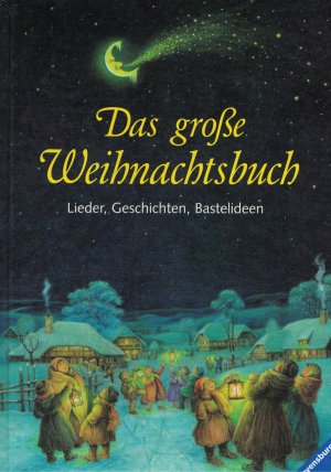 Das grosse Weihnachtsbuch