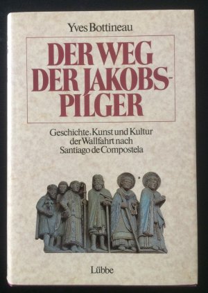 Der Weg der Jakobspilger