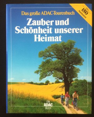 gebrauchtes Buch – Zauber und Schönheit unserer Heimat