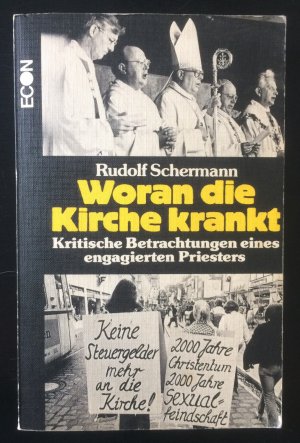 gebrauchtes Buch – Scherman Rudolf – Woran die Kirche krankt. Kritische Betrachtungen eines engagierten Pristers.