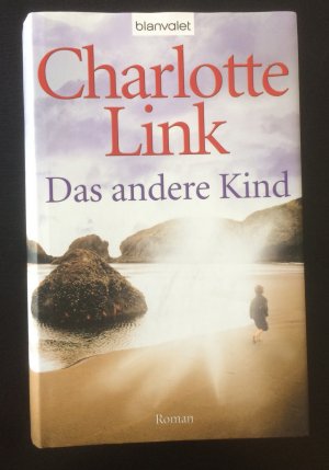 gebrauchtes Buch – Charlotte Link – Das andere Kind