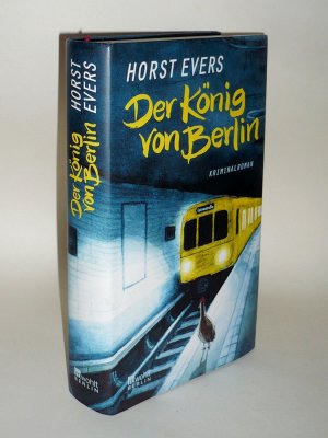 gebrauchtes Buch – Horst Evers – Der König von Berlin