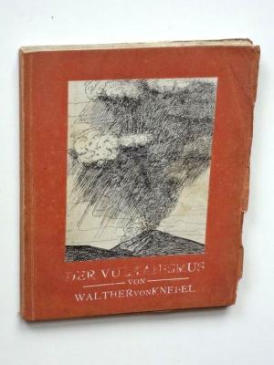 antiquarisches Buch – Knebel, Walther von – Der Vulkanismus [Die Natur - Eine Sammlung naturwissenschaftlicher Monographien Band III]