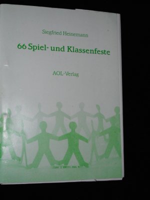 66 Spiel- und Klassenfeste - Heinemann, Siegfried