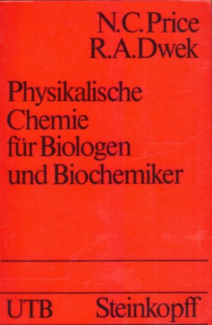 Physikalische Chemie für Biologen und Biochemiker