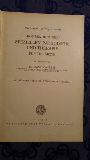 antiquarisches Buch – Fröhner - Zwick - Wirth – Spezielle Pathologie und Therapie - Für Tierärzte