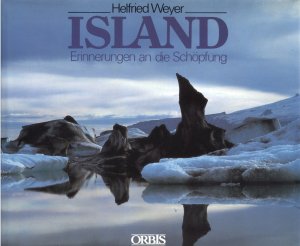 Island. Erinnerungen an die Schöpfung