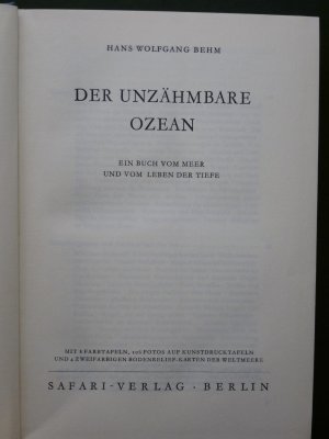 Der unzähmbare Ozean. Ein BUch vom Meer und vom Leben der Tiefsee