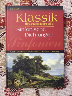 KLASSIK; Alles, was man kennen sollte; SINFONISCHE DICHTUNGEN