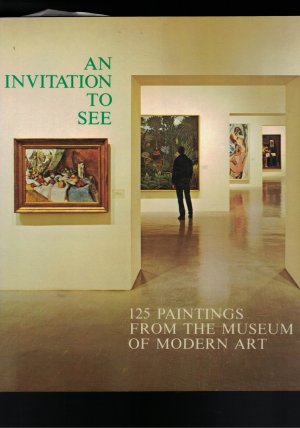 gebrauchtes Buch – Franc, Helen M – An invitation to see. 125 paintings from the Museum of Modern Art.