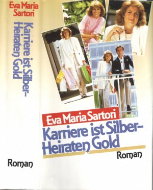 Karriere ist Silber - Heiraten Gold