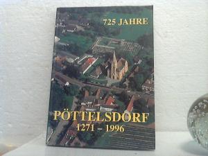 gebrauchtes Buch – Hans Paul – Chronik der Gemeinde Pöttelsdorf (1271 - 1996). - Im Auftrag der Gemeindevertretung verfaßt (...). [Einband: 725 Jahre Pöttelsdorf 1271 - 1996].