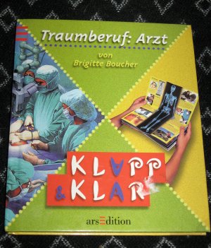 gebrauchtes Buch – Brigitte Boucher – Traumberuf: Arzt. (Klipp & Klapp)