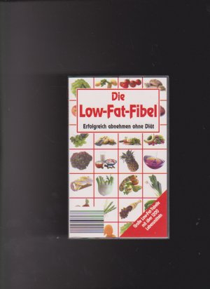 gebrauchtes Buch – Low-Fat-Fibel