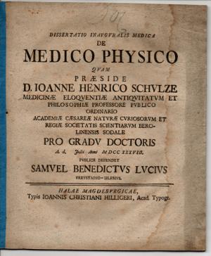 Medizinische Inaugural-Dissertation. De medico physico.