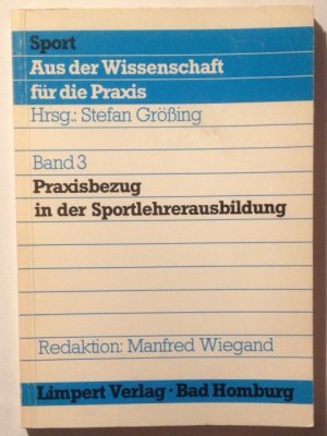 Praxisbezug in der Sportlehrerausbildung