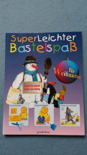 gebrauchtes Buch – Superleichter Bastelspaß für Weihnachten