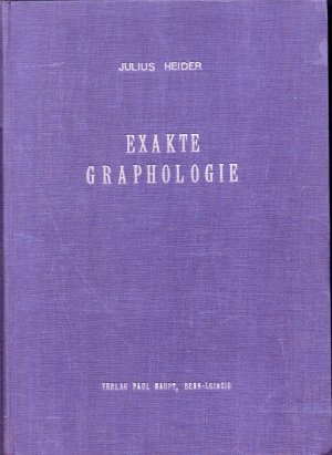 antiquarisches Buch – Julius Heider – Exakte Graphologie