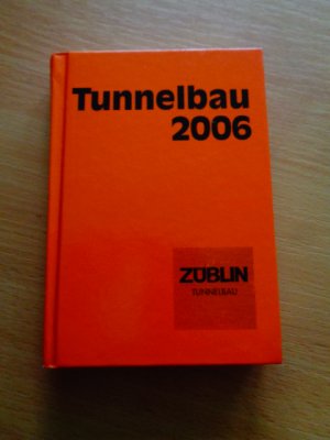 Taschenbuch für den Tunnelbau 2006 - Kompendium der Tunnelbautechnologie. Planungshilfe für den Tunnelbau - Deutsche Gesellschaft für Geotechnik