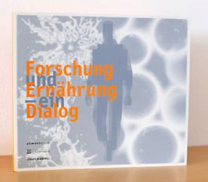 gebrauchtes Buch – div. Autoren / Schärer-Züblin – Forschung und Ernährung - ein Dialog