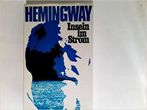 Inseln Im Strom Ernest Hemingway Buch Erstausgabe Kaufen A02icgzq01zz6