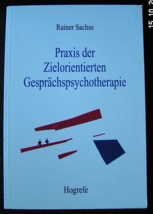 gebrauchtes Buch – Rainer Sachse – Praxis der Zielorientierten Gesprächspsychotherapie