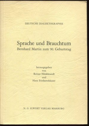 Sprache und Brauchtum: Bernhard Martin zum 90. Geburtstag