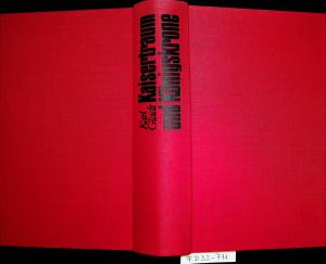 gebrauchtes Buch – Karl Gladt – Kaisertraum und Königskrone : Aufstieg und Untergang einer serbischen Dynastie