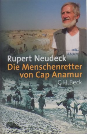 gebrauchtes Buch – Rupert Neudeck – Die Menschenretter von Cap Anamur