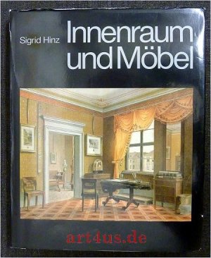 gebrauchtes Buch – Hinz, Sigrid Hans Spörri und Judith Riemelt – Innenraum und Möbel : von der Antike bis zur Gegenwart.