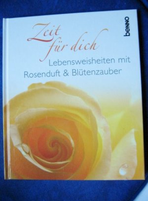 gebrauchtes Buch – Zeit für dich - Rosenduft und Blütenzauber