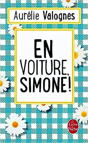 gebrauchtes Buch – Aurélie Valognes – En voiture, Simone! Roman