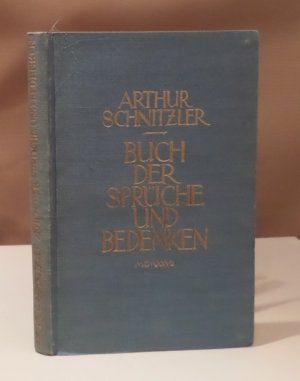 Buch der Sprüche und Bedenken. Aphorismen und Fragmente.