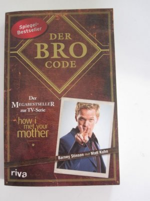 gebrauchtes Buch – Kuhn, Matt; Stinson – Der Bro Code