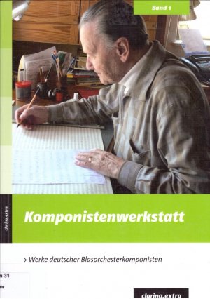 gebrauchtes Buch – Komponistenwerkstatt - Werke deutscher Blasorchesterkomponisten Band 1