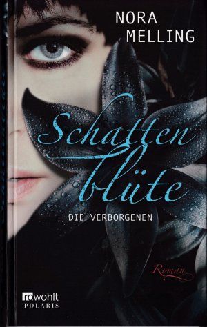 gebrauchtes Buch – Nora Melling – Schattenblüte. Die Verborgenen