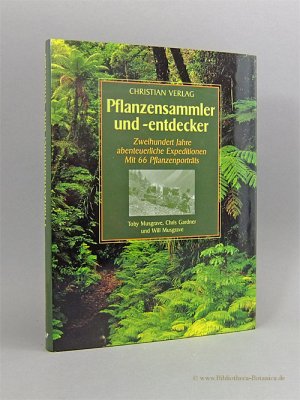 gebrauchtes Buch – Musgrave, Toby/Chris Gardner/Will Musgrave – Pflanzensammler und -entdecker., Zweihundert Jahre abenteuerliche Expeditionen.  Mit 66 Pflanzenporträts.