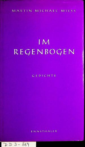 Im Regenbogen : Gedichte