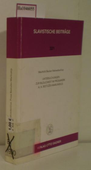 Untersuchungen zur Bildlichkeit im Prosawerk A. A. Bestuzev-Marlinskijs. (=Slavistische Beiträge Bd. 321). - Becker-Nekvedavicius, Mechthild
