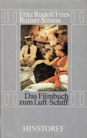 Das Filmbuch zum Luft-Schiff