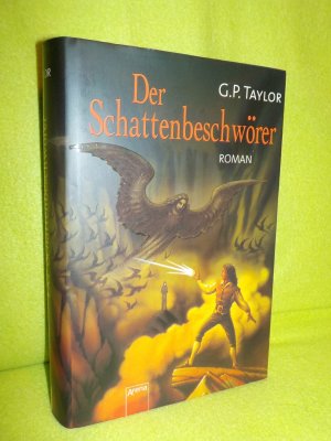 gebrauchtes Buch – Taylor, G P – Der Schattenbeschwörer