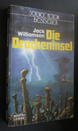 gebrauchtes Buch – Jack Williamson – Die Dracheninsel. SF-Roman