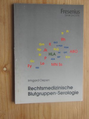 gebrauchtes Buch – Irmgard Oepen – Rechtsmedizinische Blutgruppen-Serologie. Kurzgefaßte Einführung und Arbeitsanleitung.