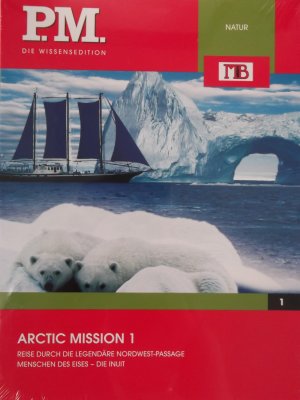 neuer Film – Arctic Mission - Menschen des Eises - Montreal bis Vancouver, Arktis, Eis, Kälte neuer Film – Arctic Mission - Menschen des Eises - Montreal bis Vancouver, Arktis, Eis, Kälte