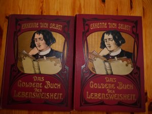 erkenne Dich selbst das goldene Buch der Lebensweisheiten Band 1+2