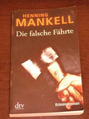 gebrauchtes Buch – Henning Mankell – "Die falsche Fährte" kriminalroman