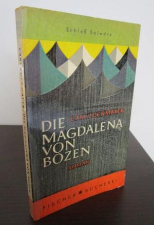 Die Magdalena von Bozen. Roman.