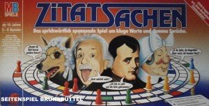 gebrauchtes Spiel – Zitatsachen - Das sprichwörtlich spannende Spiel um kluge Worte und dumme Sprüche